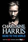 Dead To The World by Charlaine Harris