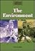 Opposing Viewpoints Digests - The Environment (hardcover edition)