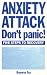 Anxiety Attack: Don't Panic...