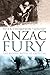 ANZAC Fury: The Bloody Batt...