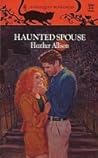 Haunted Spouse by Heather Allison