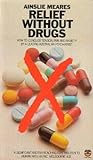 Relief Without Drugs: The Self-Management of Tension, Anxiety and Pain