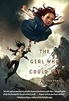 The Girl Who Coul...
