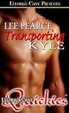 Transporting Kyle Transporting Kyle