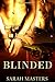 Blinded (Afire, #1)