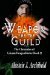 Weapon of the Guild by Alastair J. Archibald