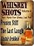 Whiskey Shots Volume 4 by Alastair J. Archibald