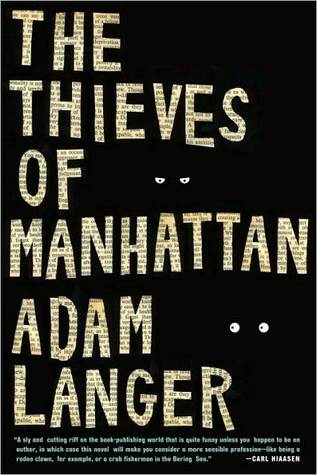 The Thieves of Manhattan (Paperback)
