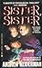Sister, Sister by Andrew Neiderman