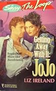 Getting Away with It: Jojo