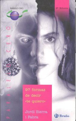 97 formas de decir "te quiero" (Paperback)