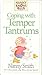 Coping With Temper Tantrums (Nanny Knows Best Series)