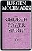 The Church In The Power Of The Spirit