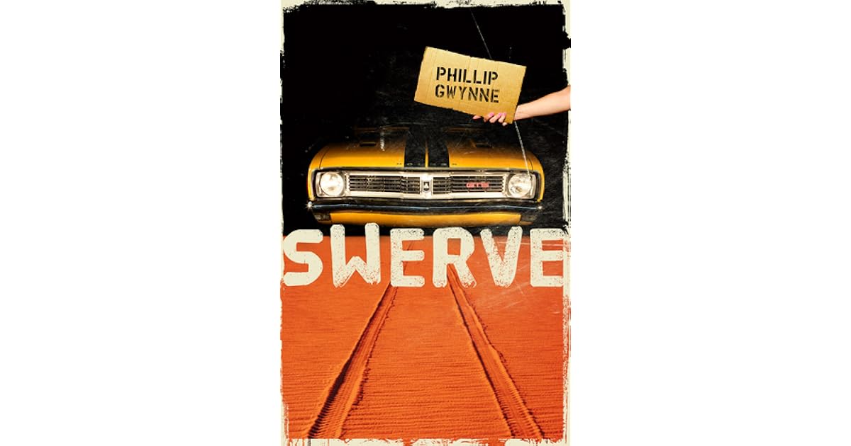Swerve by Phillip Gwynne