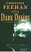 Dark Desire by Christine Feehan Dark Desire by Christine Feehan