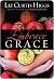 Embrace Grace: Welcome to the Forgiven Life