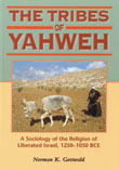 Tribes of Yahweh: A Sociology of the Religion of Liberated Israel, 1250-1050 BCE (Biblical Seminar)