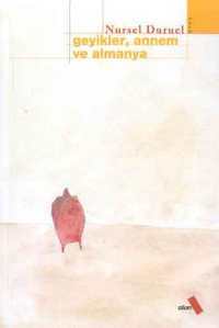Geyikler, Annem ve Almanya (Paperback)
