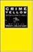 Crime Yellow: Gollancz New ...