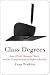 Class Degrees: Smart Work, ...