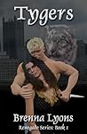 Tygers (Renegade, #1) Tygers (Renegade, #1)