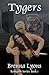 Tygers (Renegade, #1)