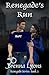Renegade's Run (Renegade, #2)