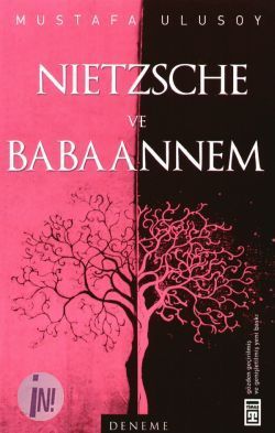 Nietzsche ve Babaannem (Paperback)