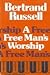 Mysticism and Logic including A Free Man's Worship