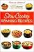 Slow Cooker Winning Recipes