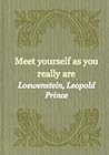 Meet yourself as you really are