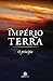 Império Terra - O Princípio