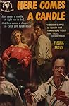 Here Comes a Candle by Fredric Brown Here Comes a Candle by Fredric Brown