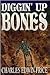 Diggin' Up Bones