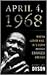 April 4, 1968 by Michael Eric Dyson