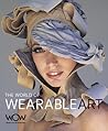 The World of Wearable Art (2nd edition)