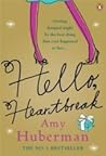 Hello, Heartbreak by Amy Huberman