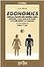 Egonomics: Análisis de la interacción entre racionalidad, emoción, preferencias ... y el relato autobiográfico "Going to Chicago..."