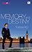 Memory and Destiny (Amore 02)