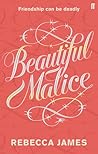Beautiful Malice by Rebecca  James