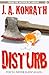 Disturb (The Konrath Dark T...