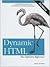 Dynamic Html : The Definitive Reference