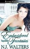 Embroidered Fantasies  (Tapestries, #5)