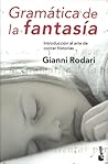 Gramática de la fantasía by Gianni Rodari