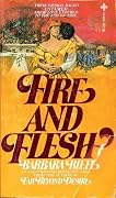 Fire and Flesh