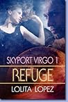 Refuge (Skyport Virgo, #1) Refuge (Skyport Virgo, #1)