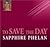 To Save the Day by Sapphire Phelan