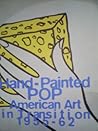 Hand-Painted Pop: American Art in Transition, 1955-62