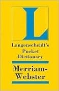 Langenscheidt's Pocket Merriam-Webster Dictionary