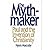The Mythmaker: Paul and the Invention of Christianity